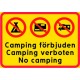 Camping förbjuden - tre språk